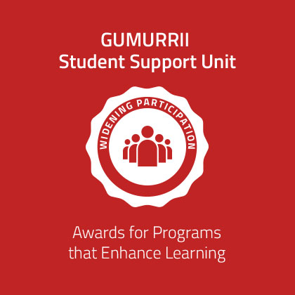 GUMURRII Student Support Unit - Awards for Programs that Enhance Learning