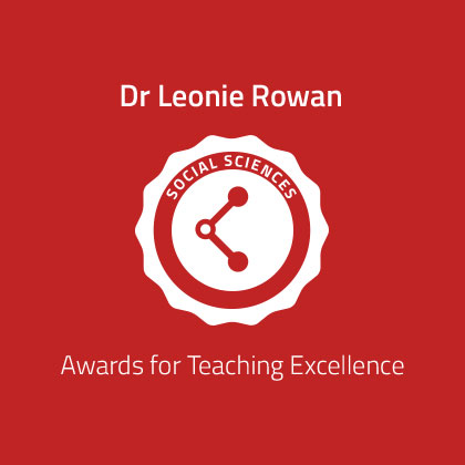 Dr Leonie Rowan - Awards for Teaching Excellence